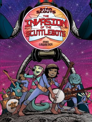 cover image of The Invasion of the Scuttlebots